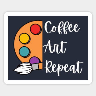 Coffee Art Repeat, Art Teacher Sticker